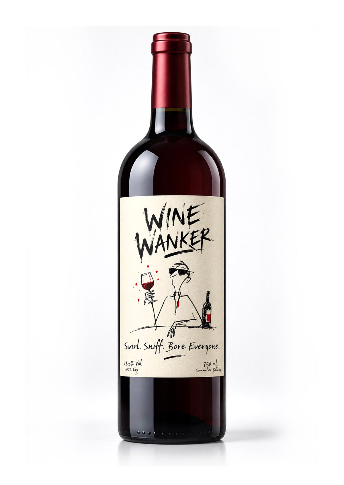 Wine Wanker - Swirl, Sniff, Bore Everyone
